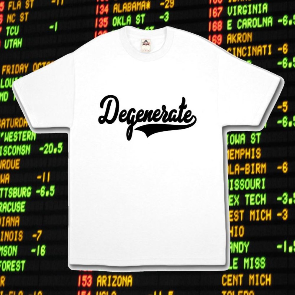 Degenerate Morals " Degenerate " Sports Betting Gambling Sportsbook Other Colors